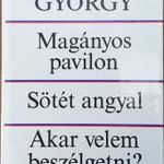 Moldova György: Magányos pavilon/Sötét angyal/Akar velem beszélgetni? fotó