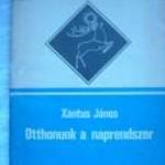XÁNTUS JÁNOS OTTHONUNK A NAPRENDSZER K fotó