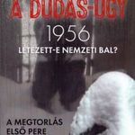 A Dudás-ügy - 1956 fotó