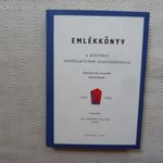 Emlékkönyv a Keszthelyi Vendéglátóipari Szakközépiskola alapításának huszadik évfordulójára/dedikált fotó