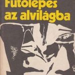 Futólépés az alvilágba fotó