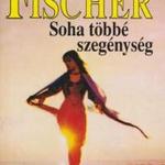 Marie Louise Fischer: Soha többé szegénység fotó