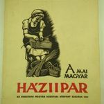 Keresztes Fischer Ferencné: A mai magyar háziipar [1943] FERRY ANTAL NÉPMŰVÉSZET fotó
