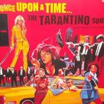 ONCE UPON A TIME THE TARANTINO SOUND Vinyl LP ÚJ gyári bontatlan GREAT SONGS FROM HIS MOVIES fotó
