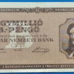 1946 -os EGYMILLIÓ / 1.000.000 B.-Pengő bankó Ritkább !!!! EF (L2166) fotó