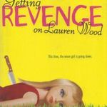 Getting Revenge on Lauren Wood fotó