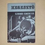 Hegesztő szakmai ismeretek fotó
