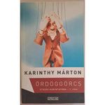 Karinthy Márton Ördöggörcs Utazás Karinthyába 1. rész fotó