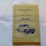 Moszkvics 402 kezelési üzemi utasítás fotó