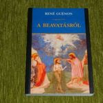 René Guénon: Megjegyzések ?a beavatásról fotó