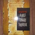 A holt-tengeri tekercsek Millar Burrows Gondolat Kiadó, 1961 fotó