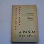 Péterfy Gergely - Péterfy-Novák Éva A panda ölelése - Kínai útinapló Kalligram Kiadó, 2018 fotó