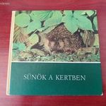Friedrich W. Stöcker - Sünök a kertben fotó