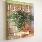 Rebecca Cole: Potted Gardens / Cserepek a kertben (*53) fotó
