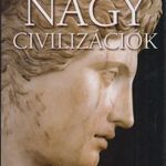 Nagy civilizációk fotó