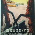 Munkaversennyel a közlekedésért (Villamos, Busz, Hév) Halász jelzéssel BSZKRT. Villamosplakát 1950k fotó