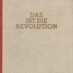 Das ist die Revolution fotó