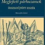 Megfejtett párhuzamok - Összegyűjtött esszék II. kötet fotó