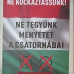 Kisplakát "Ne tegyünk menyétet a csatornába" ÚJ! Kétfarkú Kutyapárt Csak 187, -Ft Fix áron! fotó