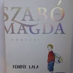 SZABÓ MAGDA - TÜNDÉR LALA ÚJ!!! fotó