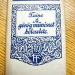 Taine Hippolit Adolf: A görög művészet bölcselete. /Kultúra és Tudomány/ fotó