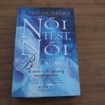Dr. Christiane Northrup: Női test, női bölcsesség - A testi, lelki egészség megteremtése fotó
