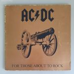 AC/DC - FOR THOSE ABOUT TO ROCK LP fotó