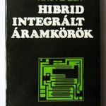 Ripka Gábor, Hajdú István: Hibrid integrált áramkörök fotó