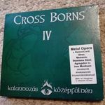 Cross Borns-Kalandozások Középföldén-A Gyűrűk Ura 2CD fotó