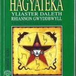 Yliaster Daleth-Rhyannon Gwyddbwyll: A tündérek hagyatéka - A boszorkányság újjászületése fotó