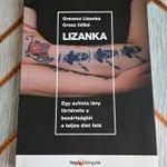 Lizanka - Egy autista lány története a bezártságtól a teljes ! SOK KÖNYVEM VAN! (5F*16/277) fotó