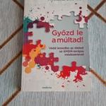 Francine Shapiro Győzd le a múltad! - Vedd kezedbe az életed ! SOK KÖNYVEM VAN! (5E*19/747) fotó