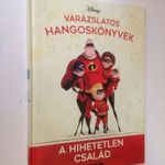 A Hihetetlen család - Disney Varázslatos Hangoskönyvek (*47) fotó
