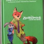 DISNEY MOZIS KÖNYVGYŰJTEMÉNY - ZOOTROPOLIS (ÁLLATI NAGY BALHÉ)-KLASSZIKUS DISNEY TÖRTÉNETEK SOROZATA fotó