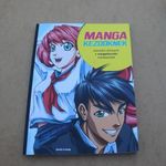 Sonia Leong: Manga kezdőknek - Interaktív bevezető a mangakészítés művészetébe fotó