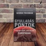 George Friedman - Gyulladáspontok fotó