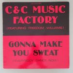 C & C MUSIC FACTORY - GONNA MAKE YOU SWEAT 12" MAXI fotó