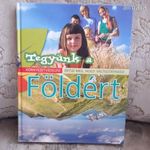 Tegyünk a Földért - Környezetvédelem - Értsd meg, hogy változtathass! ( ÚJ KÖNYV ) fotó