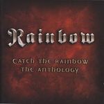 Rainbow - Catch The Rainbow (The Anthology) 2CD fotó