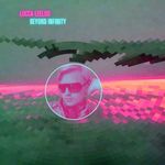 LUCCA LEELOO - Beyond Infinity *** Italodisco New *** CD-R !!! *** Pr Fred Ventura fotó
