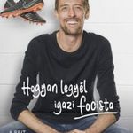 Hogyan legyél igazi focista fotó