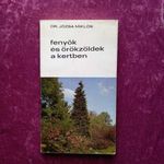 Dr. Józsa Miklós: Fenyők és örökzöldek a kertben fotó
