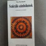 Titus Burckhardt - Szakrális szimbólumok - A szellemi világ kertjei, Édesvíz - 1995 fotó