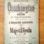 Major J. Gyula: Összhangtan iskolai és magánhasználatra különös tekintettel a képezdei tantervre. fotó