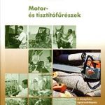 Major Tamás Gólya János Czupy Imre Csalló Rudolf Dr. Horváth Béla Motor- és tisztítófűrészek fotó