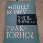 Szász János ( szerk.) : Műhelykönyv Zetor 25, Zetor 25K, és a Zetor Super 42 traktorokhoz 1959-es fotó