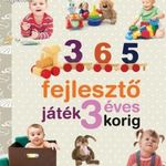 Neveljünk egészséges gyereket - 365 fejlesztő játék 3 éves korig fotó