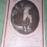 1918.Gaston Leroux - Az elátkozott karosszék REGÉNY könyv a képek szerint ATHENEUM fotó