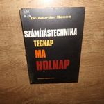 Számítástechnika Tegnap Ma Holnap fotó