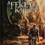 A FEKETE KAROM, DRAGON LANCE - RICHARD A. KNAAK, DELTA VISION, 2012 !!! fotó